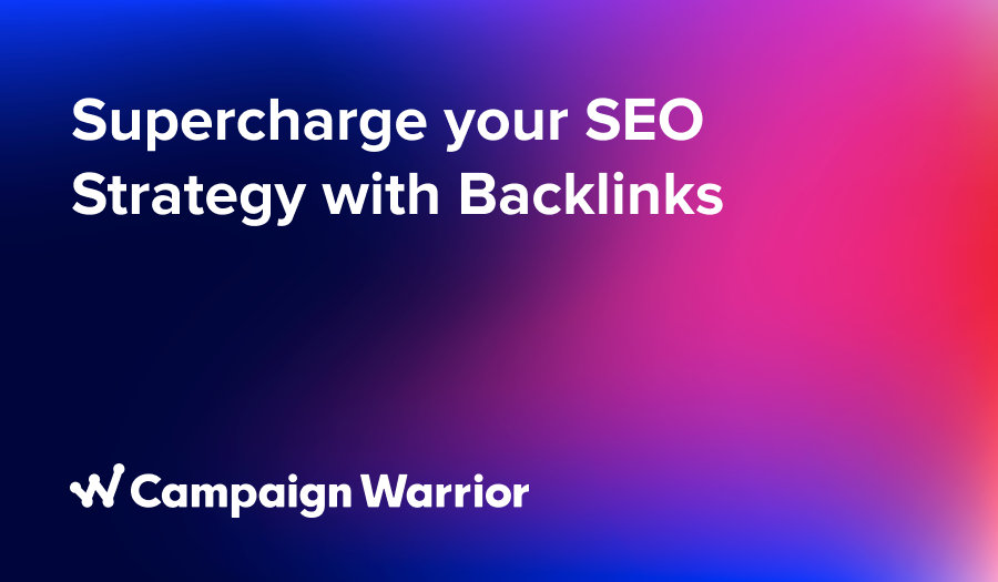 Supercharge Your Seo Strategy With Backlinks